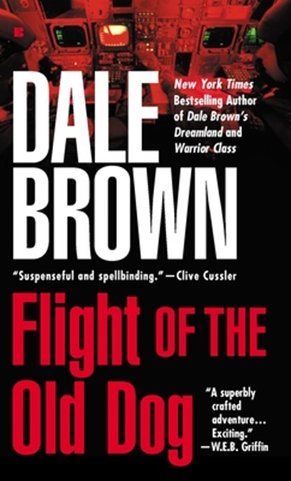 Flight of the Old Dog, Dale Brown - Paperback - 9780425108932