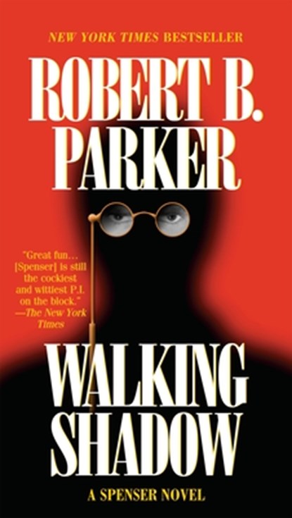 Walking Shadow, Robert B. Parker - Paperback - 9780425147740