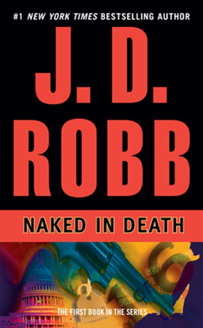 Naked in Death, J. D. Robb - Paperback - 9780425148297