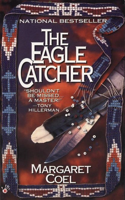 The Eagle Catcher, Margaret Coel - Paperback - 9780425154632