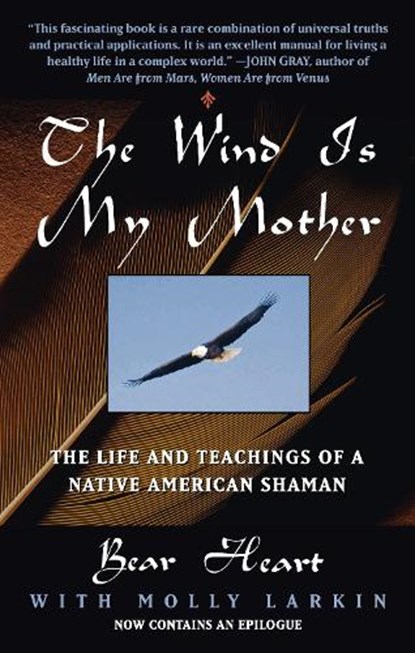 The Wind Is My Mother, Bear Heart - Paperback - 9780425161609