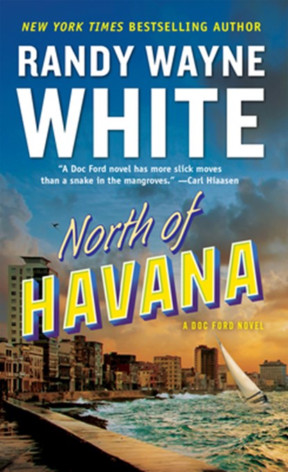 North of Havana, Randy Wayne White - Paperback - 9780425162941