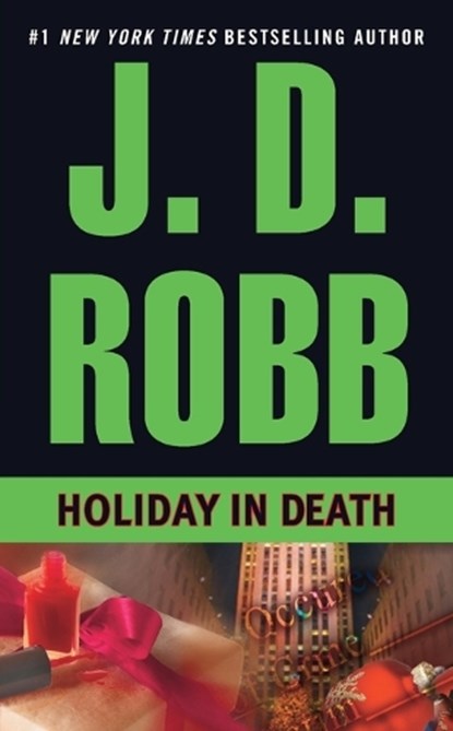 Holiday in Death, J. D. Robb - Paperback - 9780425163719