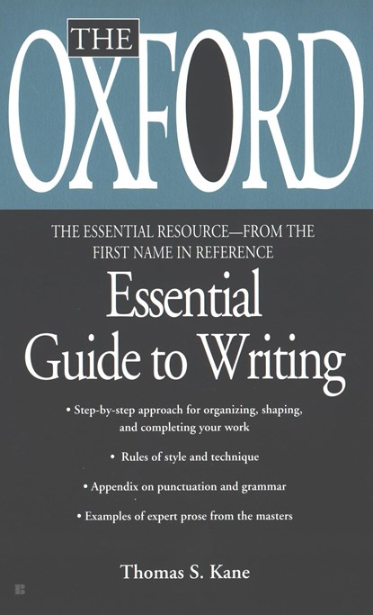 Kane, T: Oxford Essential Guide to Writing, Thomas S Kane - Paperback - 9780425176405