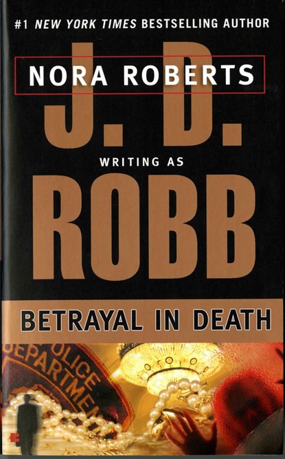 BETRAYAL IN DEATH, J. D. Robb - Paperback - 9780425178577