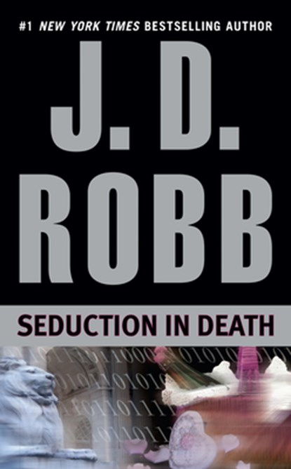 SEDUCTION IN DEATH, J. D. Robb - Paperback - 9780425181461