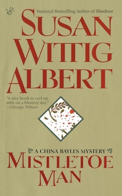 Mistletoe Man, Susan Wittig Albert - Paperback - 9780425182017
