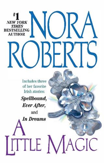 A Little Magic, Nora Roberts - Paperback - 9780425183182