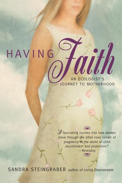 Having Faith, Sandra Steingraber - Paperback - 9780425189993