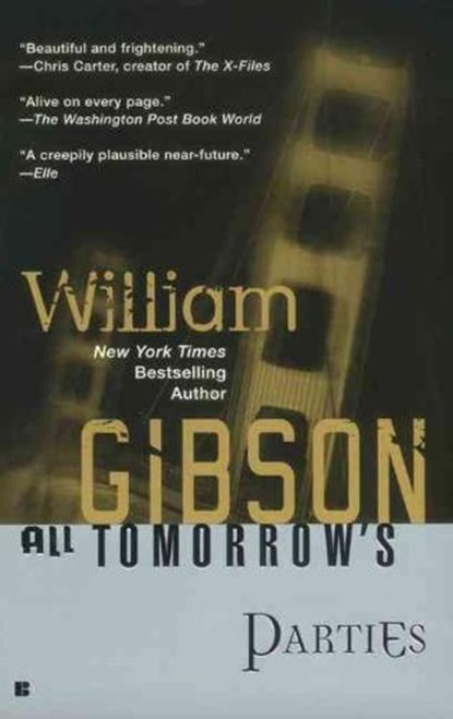 All Tomorrow's Parties, GIBSON,  William - Paperback - 9780425190449