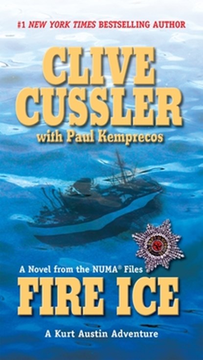 FIRE ICE, Clive Cussler ; Paul Kemprecos - Paperback - 9780425190647