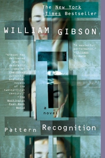 Pattern Recognition, William Gibson - Paperback - 9780425192931