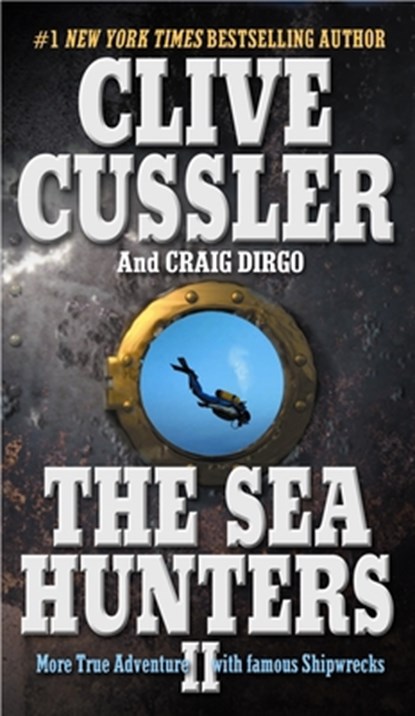 The Sea Hunters II, CUSSLER,  Clive ; Dirgo, Craig - Paperback - 9780425193723