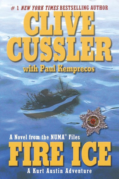 Fire Ice, Clive Cussler ;  Paul Kemprecos - Paperback - 9780425196021