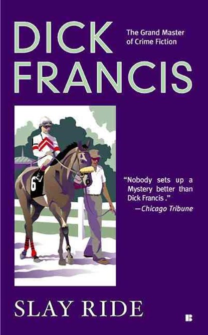 Slay Ride, FRANCIS,  Dick - Paperback - 9780425196731