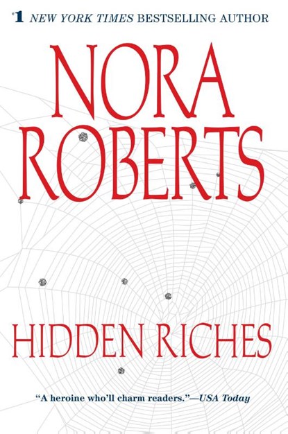 Hidden Riches, Nora Roberts - Paperback - 9780425197226