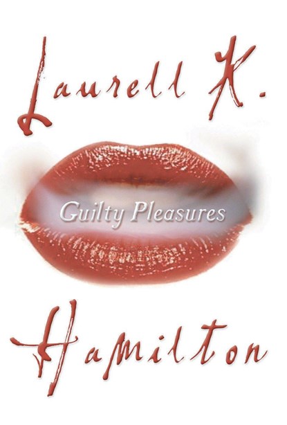 GUILTY PLEASURES, Laurell K. Hamilton - Paperback - 9780425197547