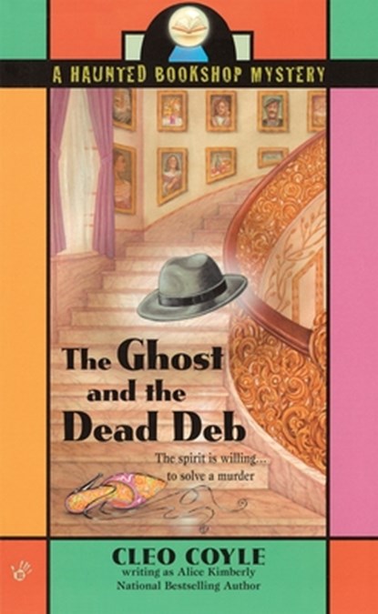 The Ghost and the Dead Deb, Alice Kimberly - Paperback - 9780425199442