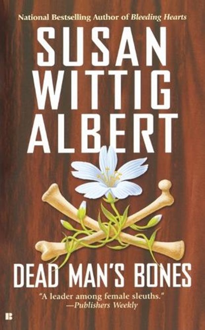 Dead Man's Bones, Susan Wittig Albert - Paperback - 9780425204252