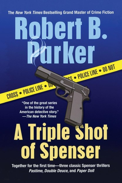 A Triple Shot of Spenser: A Thriller, Robert B. Parker - Paperback - 9780425206713