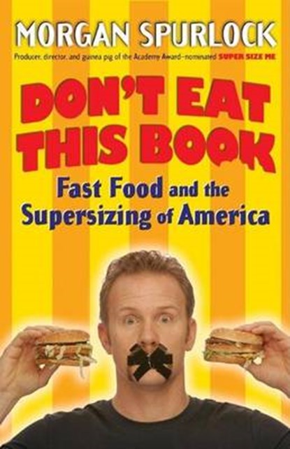 Don't Eat This Book, SPURLOCK,  Morgan - Paperback - 9780425210239