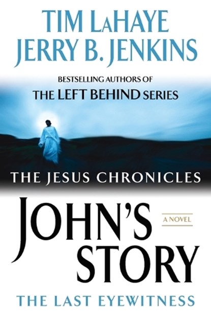 John's Story, Tim LaHaye ; Jerry B. Jenkins - Paperback - 9780425217139