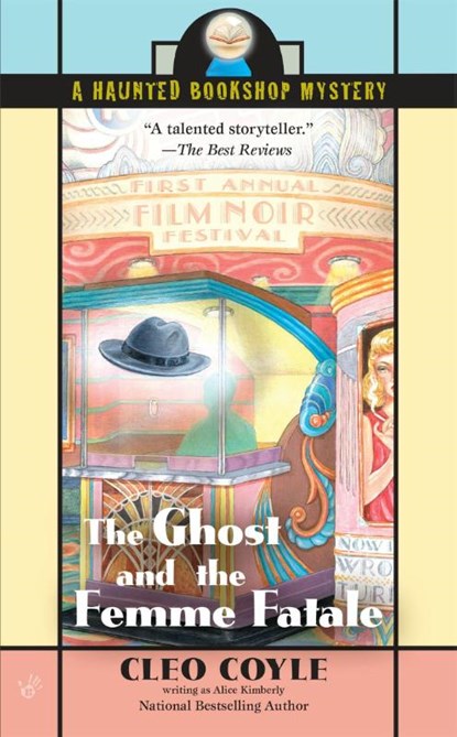 The Ghost and the Femme Fatale, Alice Kimberly ; Cleo Coyle - Paperback - 9780425218389