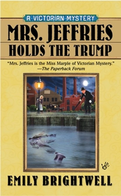 MRS JEFFRIES HOLDS THE TRUMP, Emily Brightwell - Paperback - 9780425222089