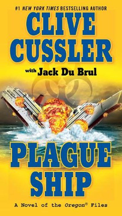PLAGUE SHIP, CUSSLER,  Clive ; Du Brul, Jack - Paperback - 9780425226698