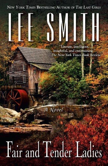 Fair and Tender Ladies, Lee Smith - Paperback - 9780425230459