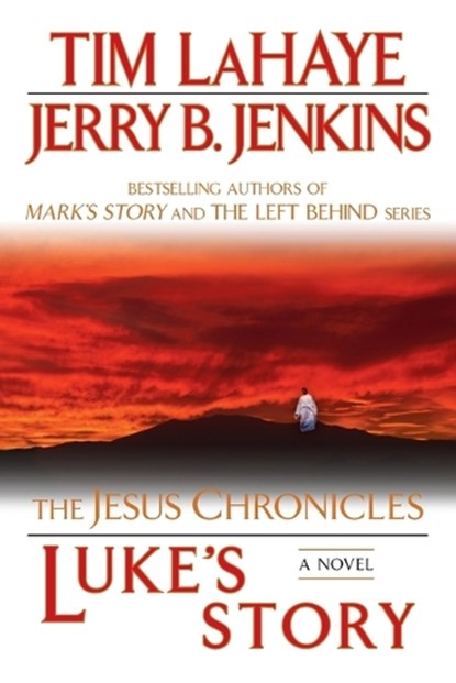 Luke's Story, Tim LaHaye ; Jerry B. Jenkins - Paperback - 9780425232194