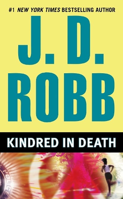 Kindred in Death, J. D. Robb - Paperback - 9780425233672
