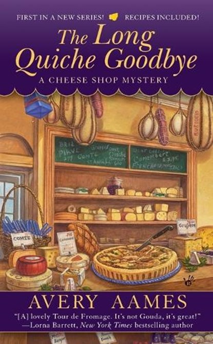 The Long Quiche Goodbye, Avery Aames - Paperback - 9780425235522