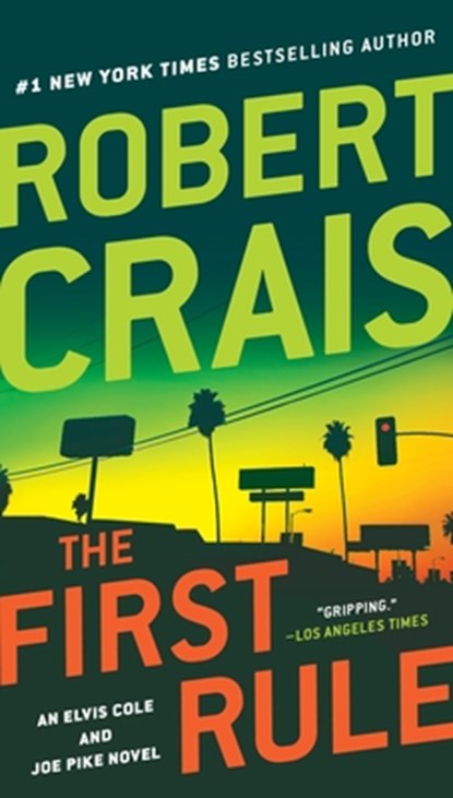 Crais, R: First Rule, Robert Crais - Paperback - 9780425238127