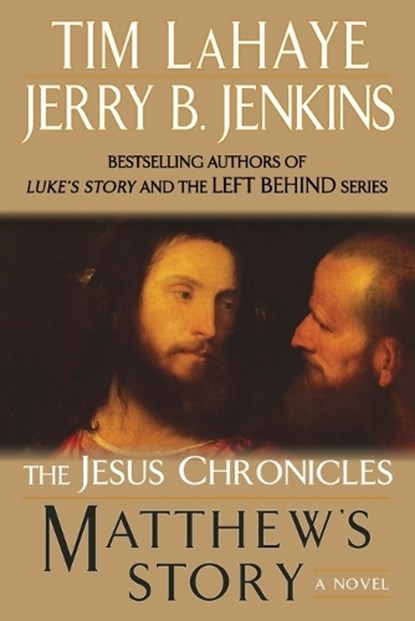Matthew's Story, Tim LaHaye ; Jerry B. Jenkins - Paperback - 9780425238684