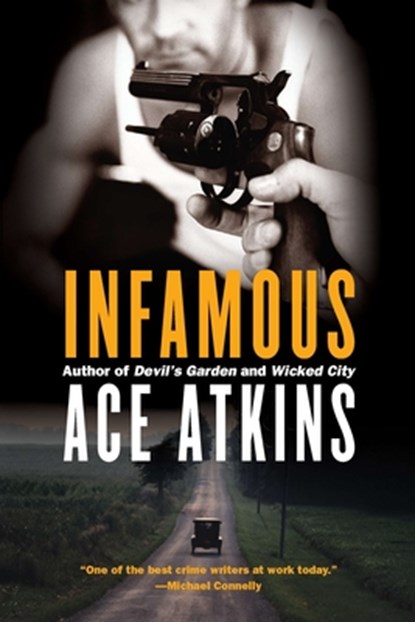 Infamous, Ace Atkins - Paperback - 9780425239018