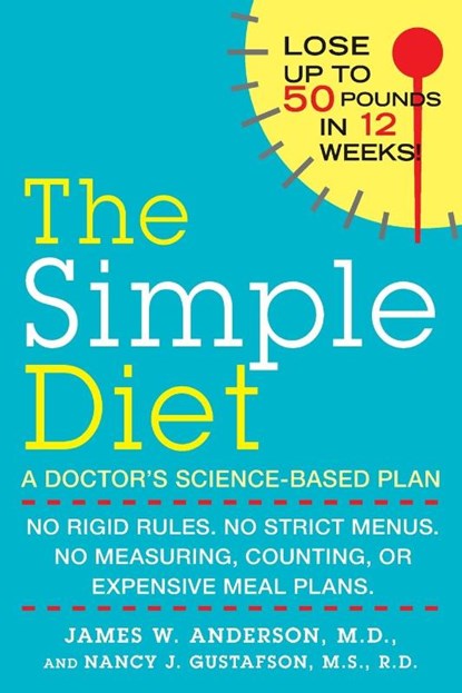 Simple Diet, James W. (James W. Anderson ) Anderson ; Nancy J. (Nancy J. Gustafson) Gustafson - Paperback - 9780425241066