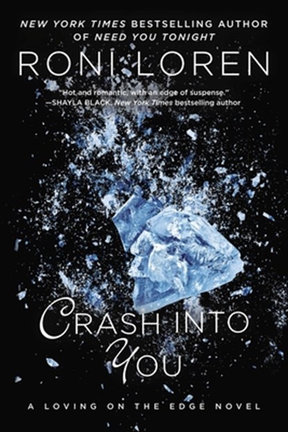 CRASH INTO YOU, Roni Loren - Paperback - 9780425245248