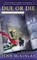 Mckinlay, J: Due or Die, Jenn Mckinlay - Paperback - 9780425246689