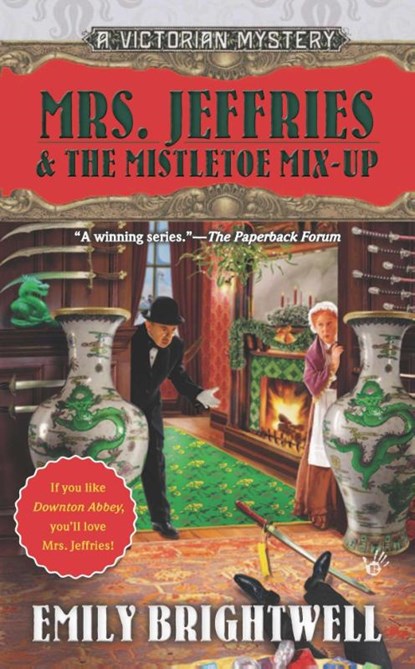 Mrs. Jeffries & the Mistletoe Mix-Up, Emily Brightwell - Paperback - 9780425251706
