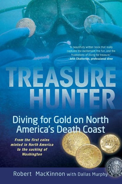 Treasure Hunter, Robert MacKinnon ; Dallas Murphy - Paperback - 9780425253632