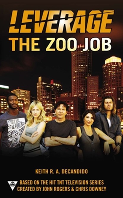 The Zoo Job, Keith R. a. DeCandido - Paperback - 9780425253847
