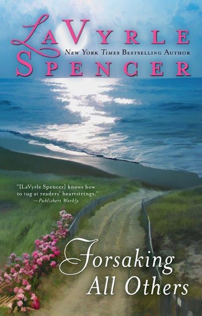 Forsaking all Others, Lavyrle Spencer - Paperback - 9780425259481