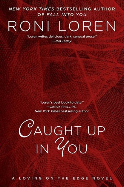Caught Up in You, Roni Loren - Paperback - 9780425259924
