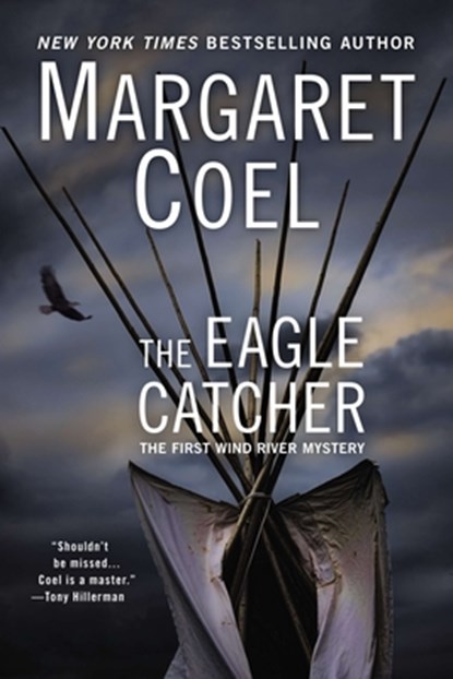 Coel, M: Eagle Catcher, Margaret Coel - Paperback - 9780425262740