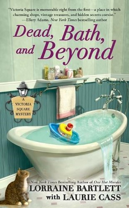 Dead, Bath, and Beyond, Lorraine Bartlett ; Laurie Cass - Paperback - 9780425265994