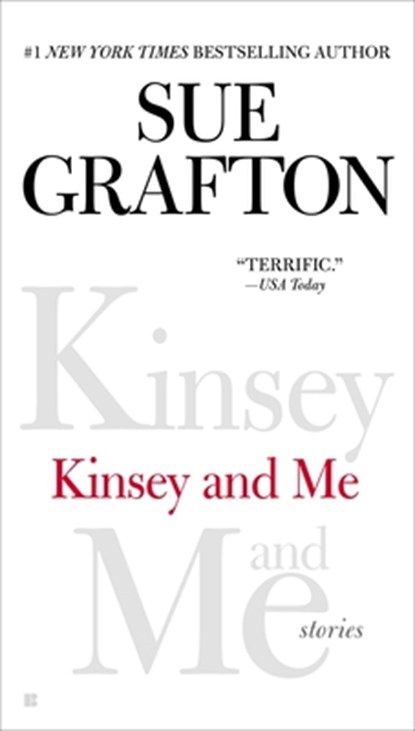 Grafton, S: Kinsey and Me, GRAFTON,  Sue - Paperback - 9780425267790