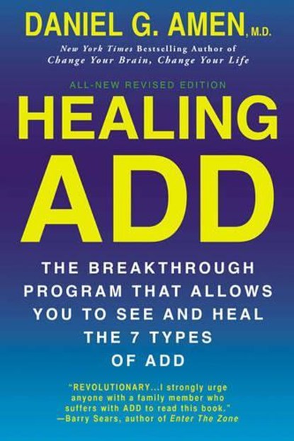 Healing Add, Daniel (Daniel Amen) Amen - Paperback - 9780425269978