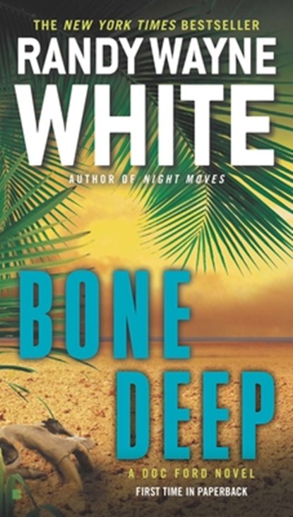Bone Deep, Randy Wayne White - Paperback - 9780425272800