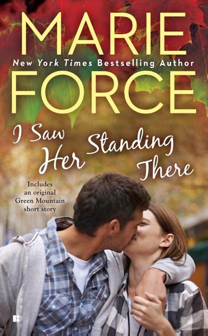 Force, M: I Saw Her Standing There, Marie Force - Paperback - 9780425275313